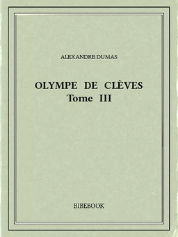 Olympe de Clèves III