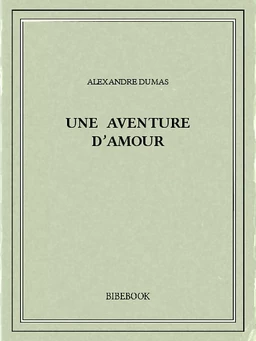 Une aventure d'amour