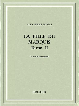 La fille du marquis II