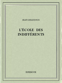 L’école des indifférents