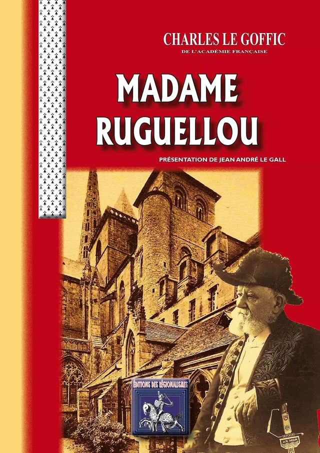 Madame Ruguellou - Charles Le Goffic - Editions des Régionalismes