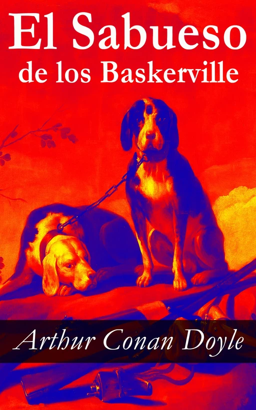 El Sabueso de los Baskerville - Arthur Conan Doyle - e-artnow