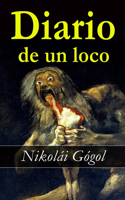 Diario de un loco - Nikolái Gógol - e-artnow