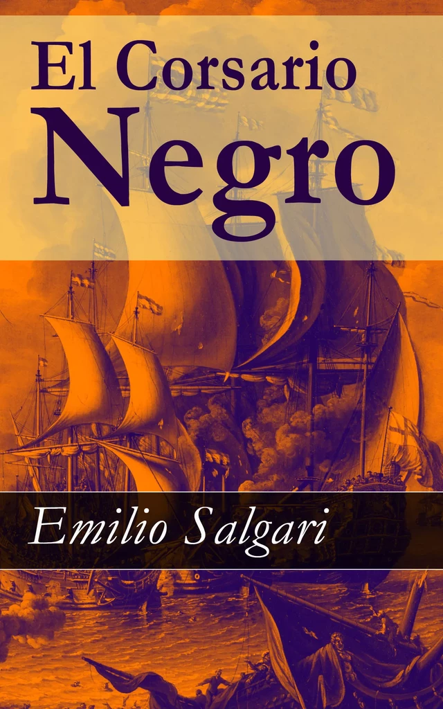 El Corsario Negro - Emilio Salgari - e-artnow