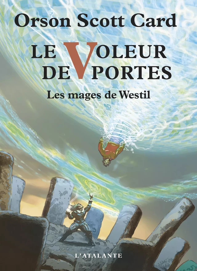 Le Voleur de Portes - Orson Scott Card - L'Atalante