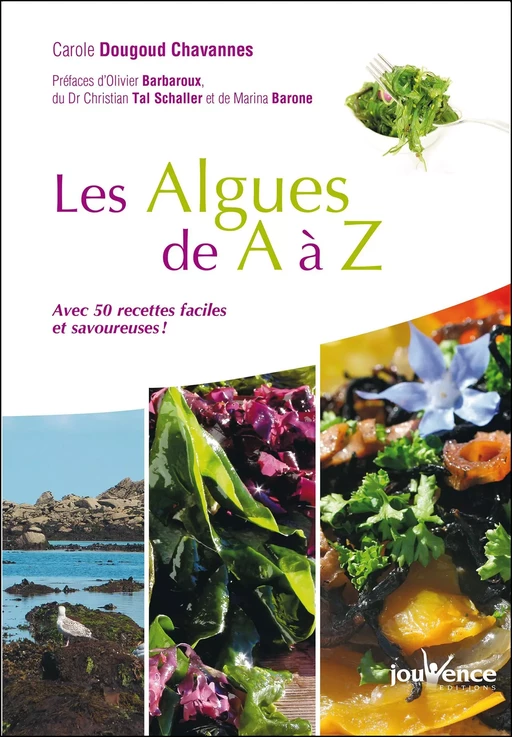 Les algues de A à Z - Carole Dougoud-Chavannes - Éditions Jouvence