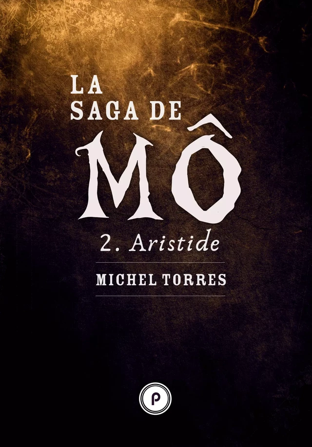 La Saga de Mô - Michel Torres - publie.net