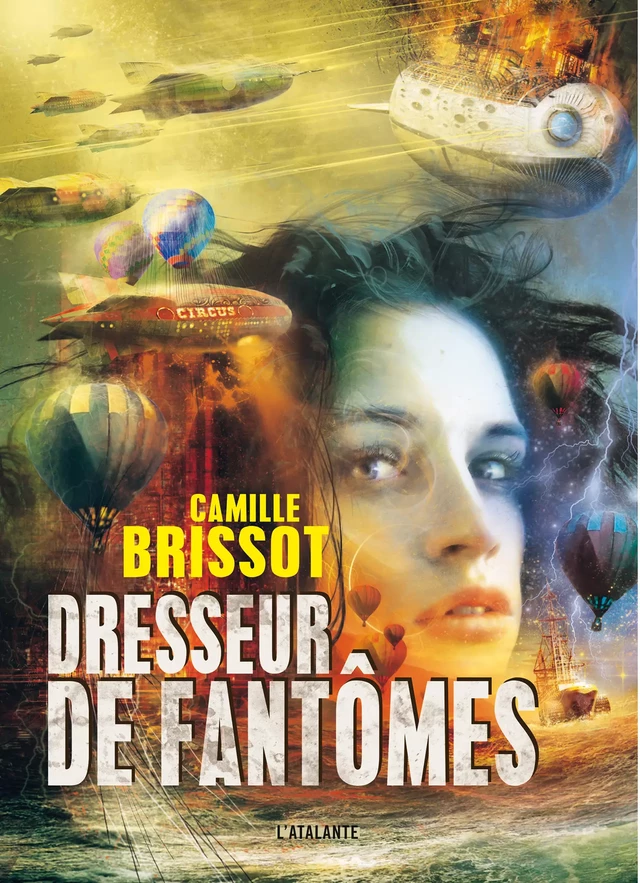 Dresseur de fantômes - Camille Brissot - L'Atalante