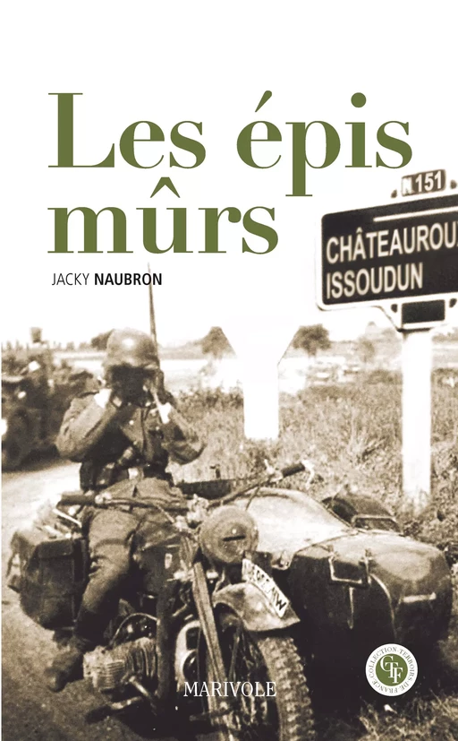 Les Épis mûrs - Jacky Naubron - Marivole Éditions