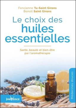 Le choix des huiles essentielles