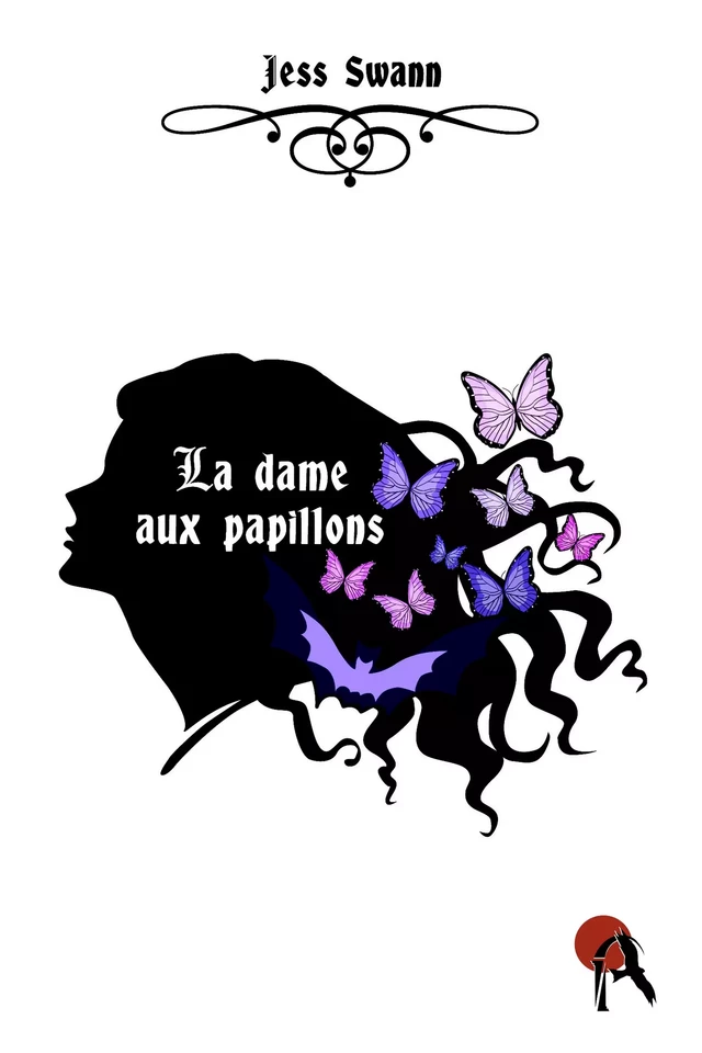 La dame aux papillons - Jess Swann - Editions Artalys