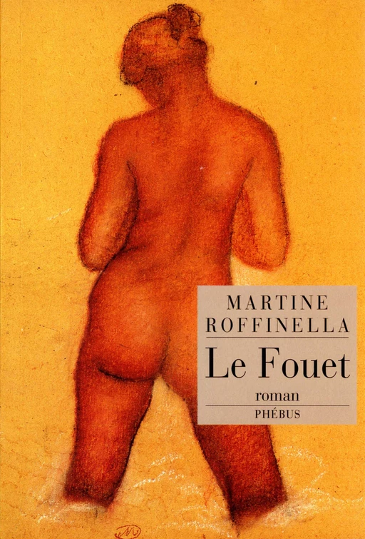 Le Fouet - Martine Roffinella - Libella