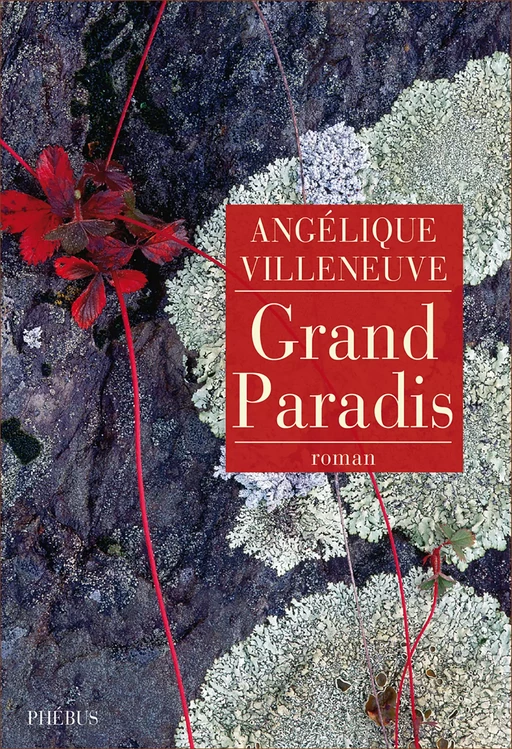 Grand Paradis - Angélique Villeneuve - Libella