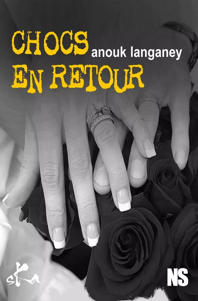 Chocs en retour - Anouk Langaney - SKA