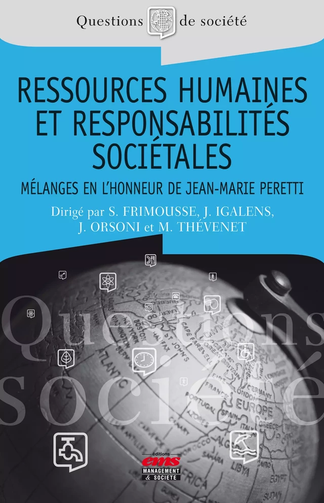 Ressources humaines et responsabilités sociétales - Jacques Igalens, Soufyane Frimousse, Jacques Orsoni, Maurice Thévenet - Éditions EMS