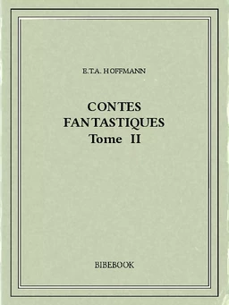 Contes fantastiques II