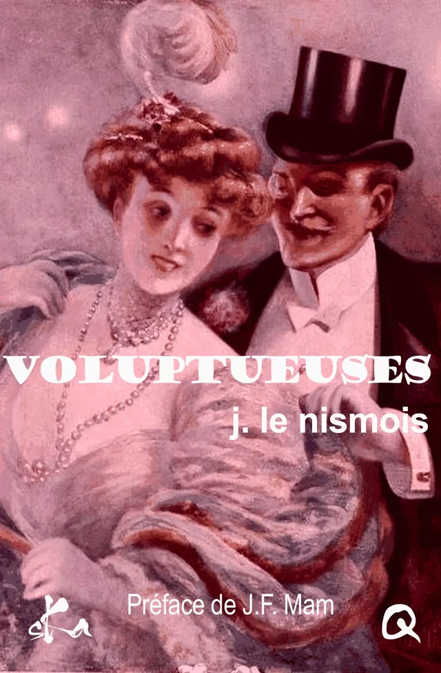 Voluptueuses - J. Le Nismois - SKA