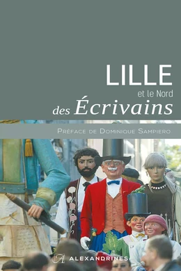 LILLE et le Nord DES ÉCRIVAINS