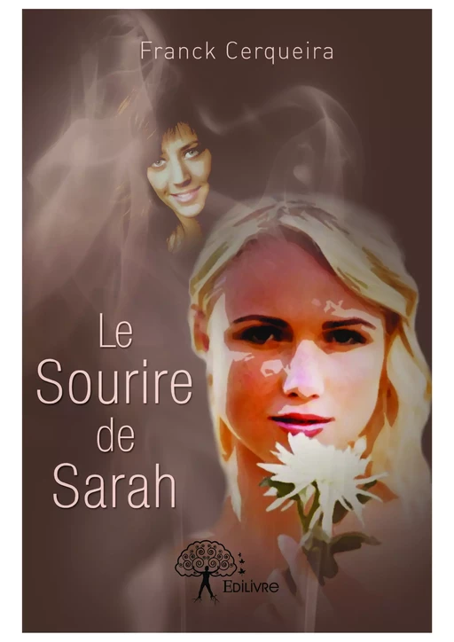 Le Sourire de Sarah - Franck Cerqueira - Editions Edilivre