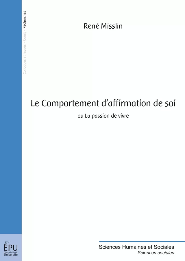 Le Comportement d'affirmation de soi - René Misslin - Publibook