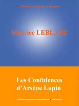 Les Confidences d'Arsène Lupin