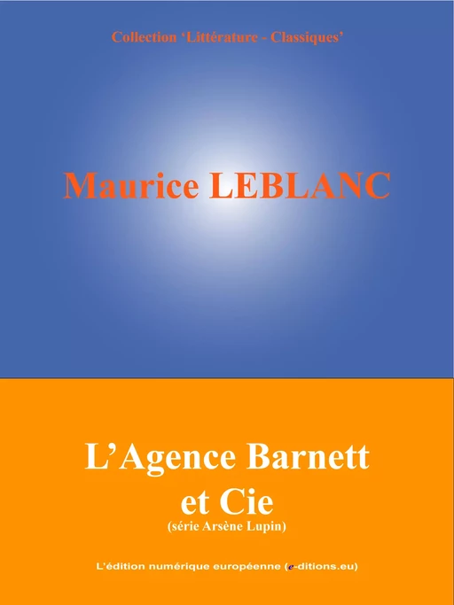 L'Agence Barnett et Cie - Maurice Leblanc - L'Edition numérique européenne