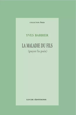 La maladie du fils