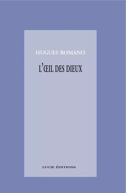 L’œil des dieux