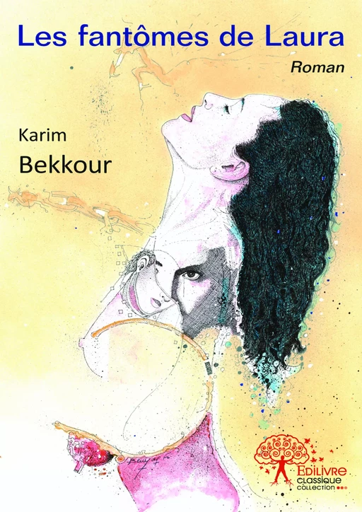 Les fantômes de Laura - Karim Bekkour - Editions Edilivre