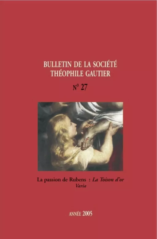 Bulletin de la société Théophile Gautier n27 - Théofile Gautier Société - Lucie éditions