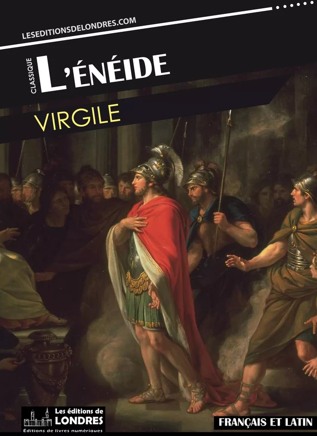 L'Enéide (français et latin) -  Virgile - Les Editions de Londres