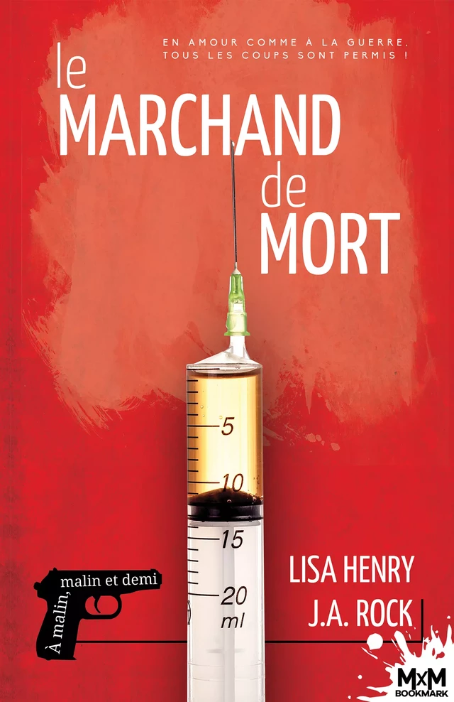 Le marchand de mort - Lisa Henry, J.A. Rock - MxM Bookmark