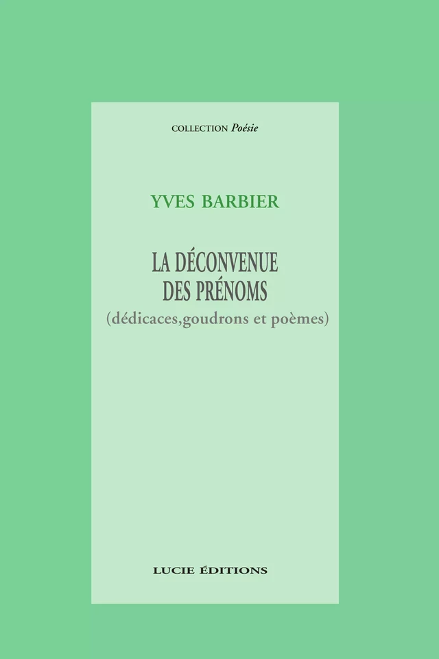 La déconvenue des prénoms - Yves Barbier - Lucie éditions