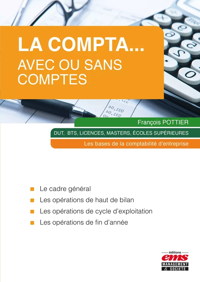 La compta... avec ou sans comptes - François Pottier - Éditions EMS