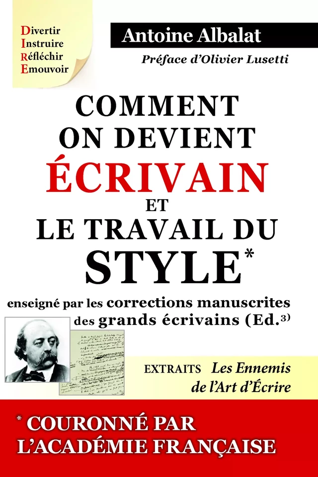 Comment on devient Écrivain et Le travail du Style enseigné par les corrections manuscrites des grands écrivains - Antoine Albalat - Fantasy.éditions.rcl