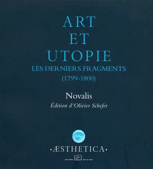 Art et utopie -  Novalis - Éditions Rue d’Ulm via OpenEdition