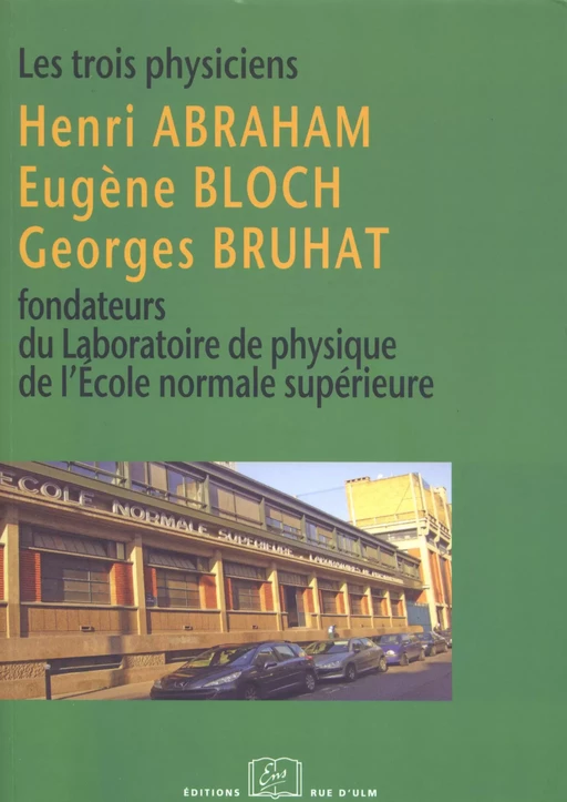 Les Trois Physiciens - Bernard Cagnac - Éditions Rue d’Ulm via OpenEdition