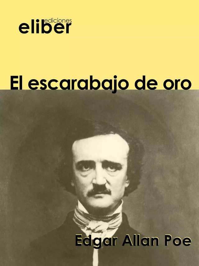 El escarabajo de oro - Edgar Allan Poe - Eliber Ediciones