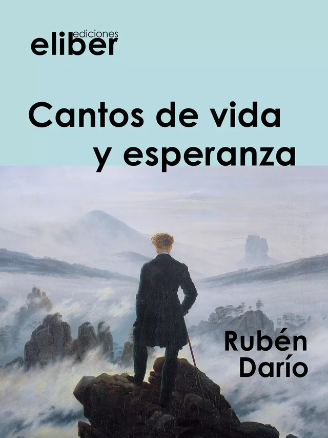 Cantos de vida y esperanza - Rubén Darío - Eliber Ediciones