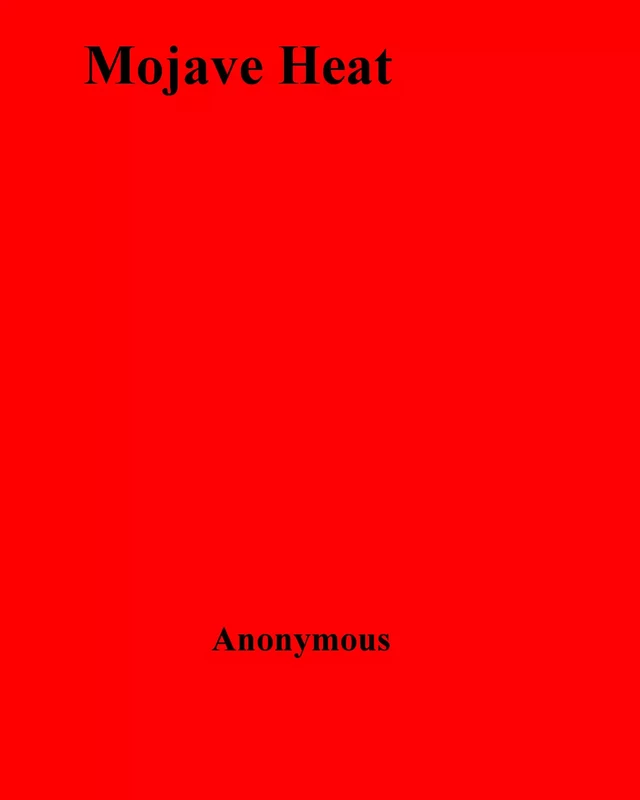 Mojave Heat - Anon Anonymous - Disruptive Publishing