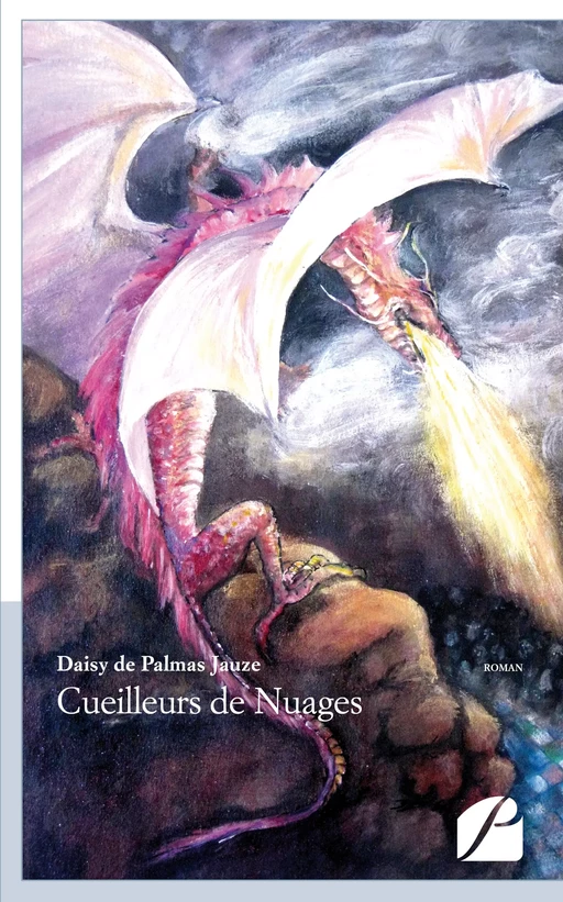 Cueilleurs de Nuages -  Daisy De Palmas Jauze - Editions du Panthéon