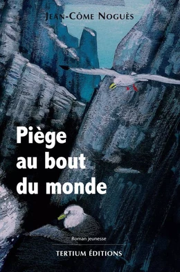 Piège au bout du monde