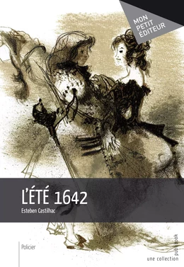 L'Eté 1642