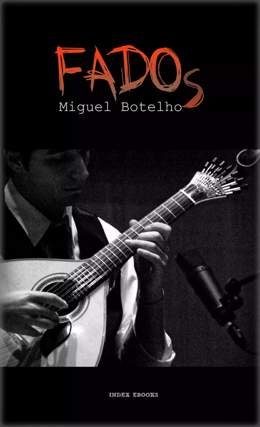 Fados - Miguel Botelho - INDEX ebooks