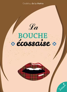 La bouche écossaise