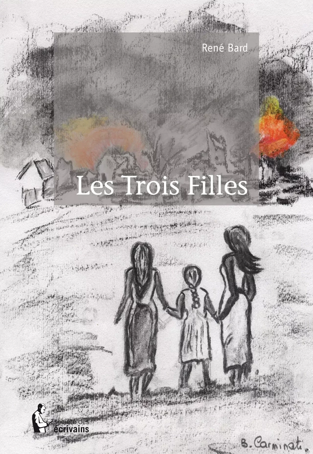 Les Trois Filles - René Bard - Société des écrivains