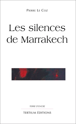 Les silences de Marrakech