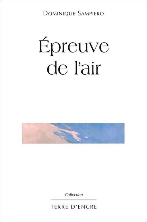 Epreuve de l'air - Dominique Sampiero - Editions du Laquet