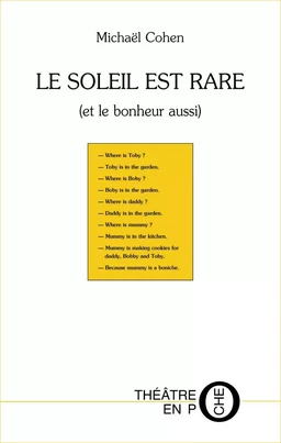 Le soleil est rare (et le bonheur aussi)