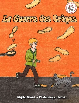 La Guerre des Crêpes